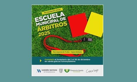 F. Varela - Pre inscripción virtual a la Escuela Municipal de Árbitros 2025